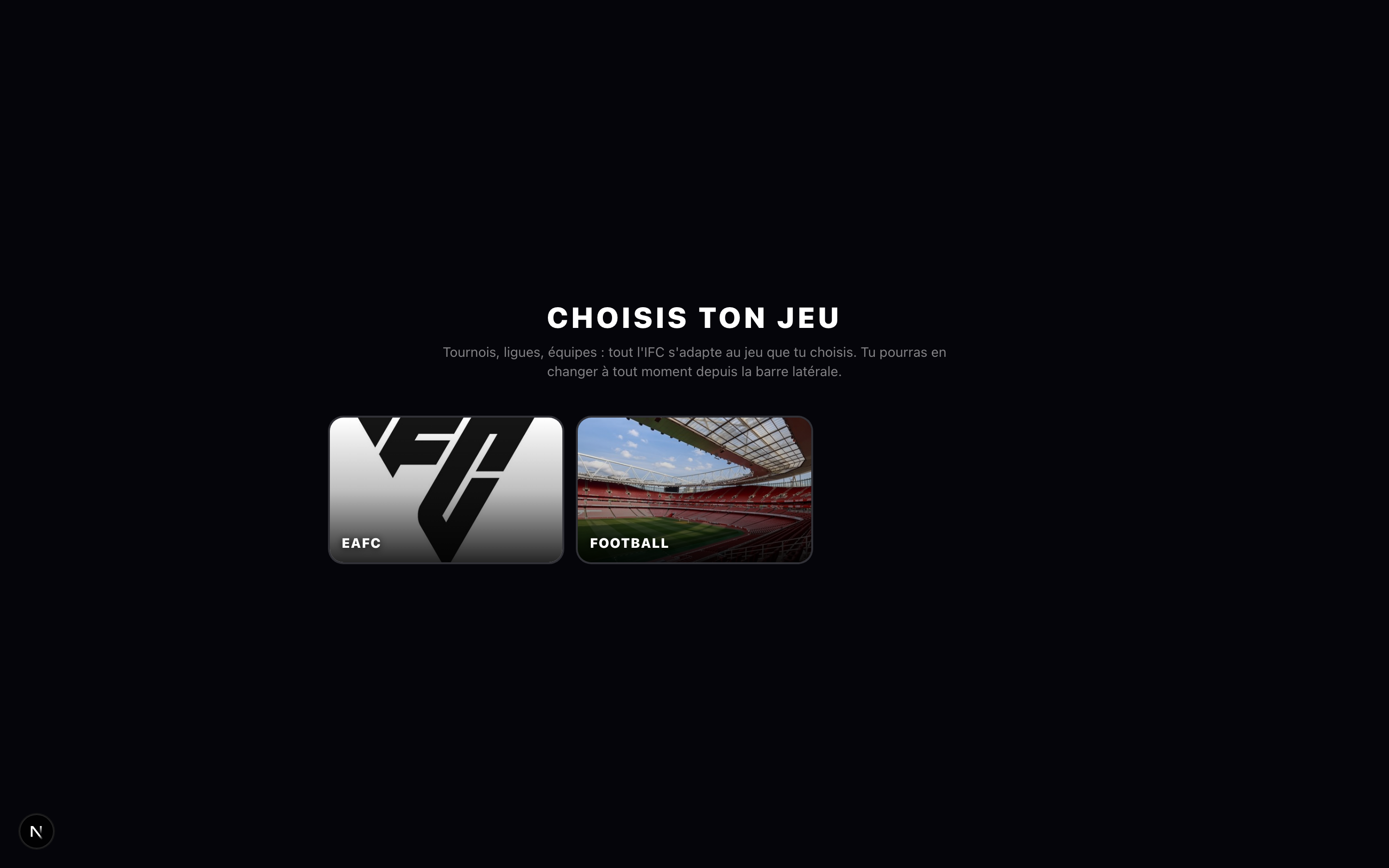 L'écran « Choisis ton jeu » à la première connexion